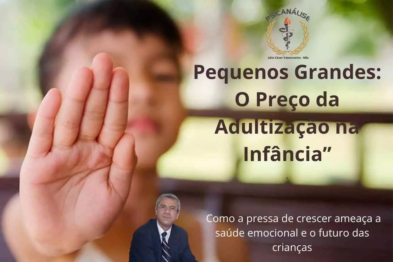 Pequenos grandes: O preço da adultização na infância