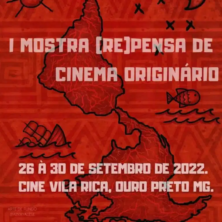 Sobre fundo vermelho, com desenho de um mapa rudimentar comilustrações de sol, caravela no mar e peixes, o cartaz de divulgação tem a inscrição "1ª Mostra (Re)pensa de Cinema Originário", com a indicação do período de realização - 26 a 30 de setembro de 2022 - e local: Cine Vila Rica, Ouro Preto MG